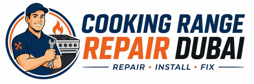 Cooking Range Repair Dubai